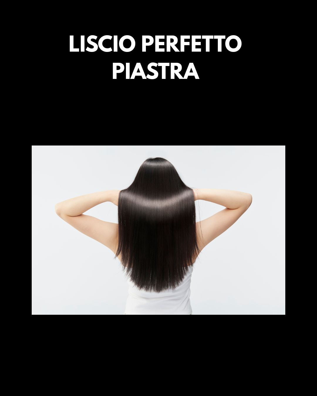 Liscio Perfetto con Piastra